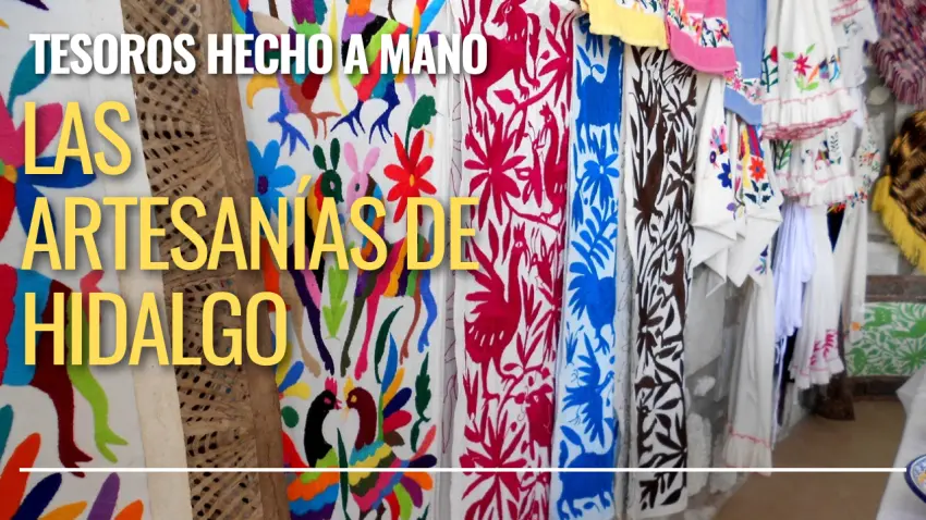 Artesanías de Hidalgo: Tesoros Culturales Hechos a Mano